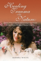 Trauma Can Be The Fertilizer to Your Bloom 1663253315 Book Cover