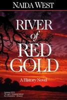 River of Red Gold 0965348725 Book Cover