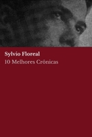 10 melhores crônicas - Sylvio Floreal B0C5H92653 Book Cover