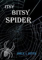 Itsy Bitsy Spider 1491720751 Book Cover