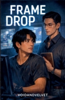 Frame Drop B0GTX5R3YK Book Cover
