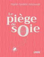 Le piège de soie 2898124699 Book Cover