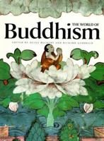 The World of Buddhism (The Great Civilizations) 0500276285 Book Cover