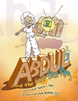 Abdul and the Gold-Blue Ring B0CW3MXBNS Book Cover