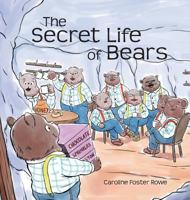 The Secret Life of Bears 1773701649 Book Cover