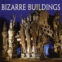 Bizarre Buildings 1554073081 Book Cover