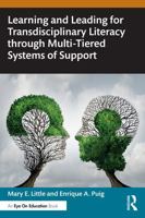 Learning and Leading for Transdisciplinary Literacy through Multi-Tiered Systems of Support 1032699361 Book Cover