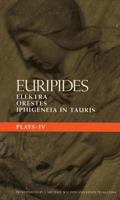 Plays: "Elektra", "Orestes" and "Iphigeneia in Tauris" (Methuen Classical Greek Dramatists) 0413716309 Book Cover