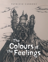 The Colours of the Feelings 1796007056 Book Cover