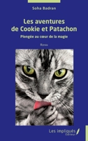 Les aventures de Cookie et Patachon: Plongée au coeur de la magie Roman (French Edition) 2384175696 Book Cover