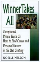 Winner Takes All: The Eight Keys to Developing a Winner's Attitude 0738204641 Book Cover