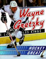 Wayne Gretzky: Hockey Great 0822596016 Book Cover