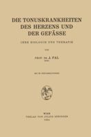 Die Tonuskrankheiten Des Herzens Und Der Gefasse: Ihre Biologie Und Therapie 3709196949 Book Cover