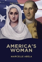 America's Woman - The Complete Script 9918952636 Book Cover