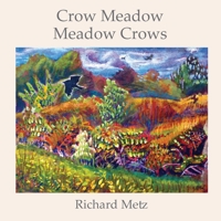 Crow Meadow: Meadow Crows 1642510734 Book Cover