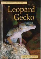 The Pet Owner's Guide to the Leopard Gecko 1860541240 Book Cover