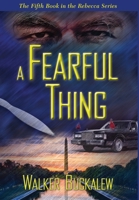 A Fearful Thing 1955622841 Book Cover