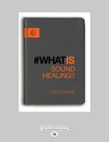 What Is Sound Healing? 1780289065 Book Cover