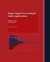 Digital Signal Processing for Audio Applications: Volume 2 - Code 0692913815 Book Cover