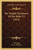The Temple Dictionary Of The Bible V2 0548810486 Book Cover