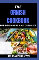 The Ornish Cookbook for Beginners and Dummies B09758DQVY Book Cover