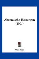 Altr�mische Heizungen 1018438165 Book Cover