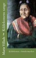 Kildekonens Sange 1499739605 Book Cover