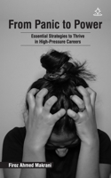 From Panic to Power: Essential Strategies to Thrive in High-Pressure Careers 936087549X Book Cover