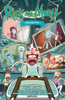 Rick and Morty Presents Vol. 2 1620106930 Book Cover