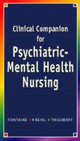 Psychiatric-Mental Health Nursing Clinical Companion 0130982415 Book Cover