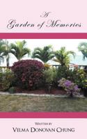 A Garden of Memories 1477205179 Book Cover