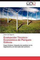 Evaluacion Tecnico-Economica de Parques Eolicos 3844345426 Book Cover