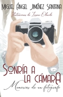 Sonría a la cámara (Spanish Edition) 8409718456 Book Cover