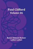 Paul Clifford - Volume 06 9357398767 Book Cover