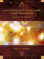 A National Electrical Code Study Reference Based on the 2008 NEC 0982297513 Book Cover