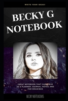 Becky G Notebook: Great Notebook for School or as a Diary, Lined With More than 100 Pages. Notebook that can serve as a Planner, Journal, Notes and for Drawings. 1711815993 Book Cover