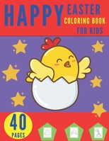 Happy Easter Coloring Book For Kids: Egg Kids Rabbit Bunny Charming Books Spring Dot To Dot Animal B08T7L7341 Book Cover