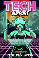 Tech Support B0BM42B2KC Book Cover