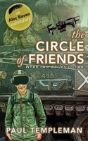 The Circle of Friends - An Alec Raven Adventure 1919358706 Book Cover