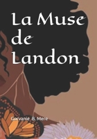 La Muse de Landon B0FT8KSSDK Book Cover