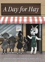 A Day for Hay 1631838342 Book Cover
