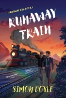 Runaway Train 1739727606 Book Cover