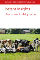 Instant Insights: Heat stress in dairy cattle 1786769336 Book Cover