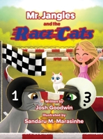 Mr. Jangles and the Race Cats 1960856413 Book Cover