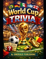 World cup trivia B0GCDMTPP5 Book Cover