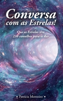 Conversa com as Estrelas!: Que as Estrelas têm 238 conselhos para te dar (Livro Oráculo) 1983483648 Book Cover