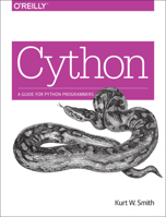 Cython: A Guide for Python Programmers 1491901551 Book Cover