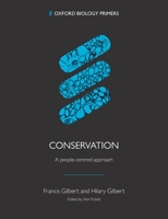Conservation: A People Centred Approach 0198821662 Book Cover