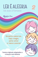 Ler é Alegria: Dá Asas à Fantasia 2 B0C2RTN9NL Book Cover