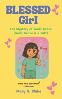 The Mystery of Grace-Macy: (God's Grace is a Gift) (Blessed Girl Mystery Series) B0FY55QPV8 Book Cover